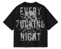 EVERY F NIGHT//Boxy T-shirt