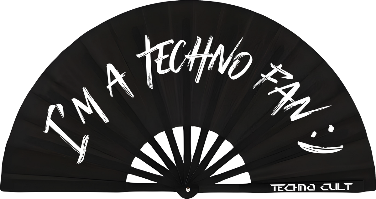 I'M A TECHNO FAN HAND FAN